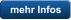 mehr Infos