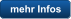 mehr Infos